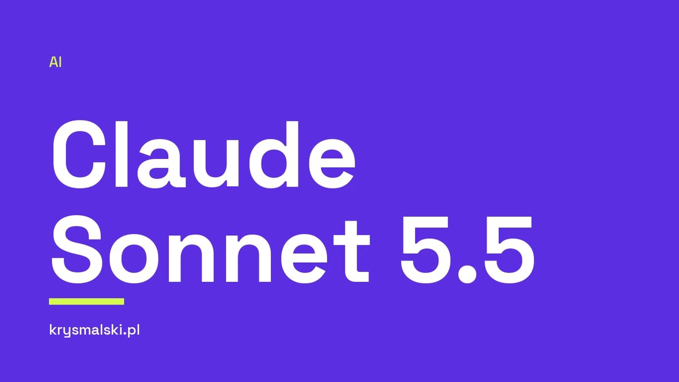 Grafika z tekstem Claude Sonnet 5.5 na miniaturkę artykułu o nowym, szybszym i tańszym modelu AI od Anthropic.